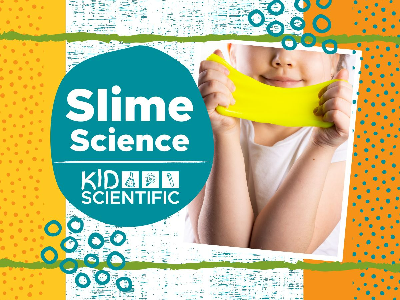 Slime Science (5-12 years)